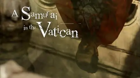 PBS Secrets of the Dead - A Samurai in the Vatican (2021)