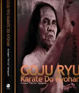 Goju Ryu Karate Do Kyohan (Repost)