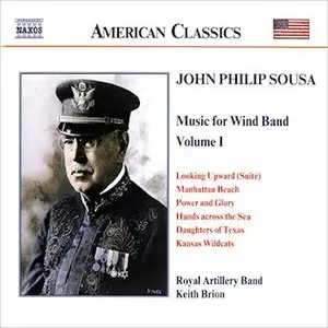 Keith Brion & Royal Artillery Band – Music for Wind Band 1 (2004)