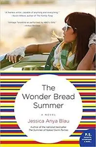 The Wonder Bread Summer: A Novel
