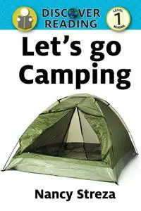 «Let's Go Camping» by Nancy Streza