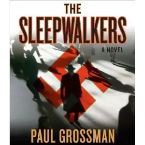 The Sleepwalkers - Paul Grossman