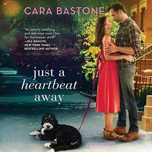 Just a Heartbeat Away: Forever Yours, Book 1 [Audiobook]