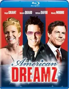 American Dreamz (2006) [w/Commentary]