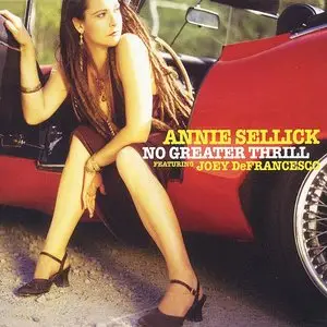Annie Sellick - No Greater Thrill (2003)