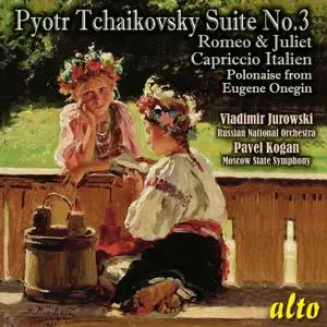 Vladimir Jurowski - Tchaikovsky- Suite No. 3, Romeo and Juliet, Capriccio Italien, Polonaise from Eugene Onegin (2021) [24/96]