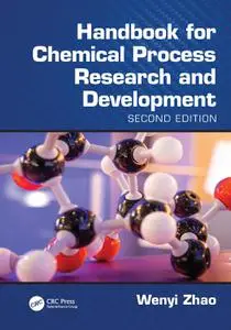 Handbook for Chemical Process Research and Development, 2nd Edition