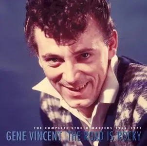 Gene Vincent - The Road Is Rocky: The Complete Studio Masters 1956-1971 (8CD Box Set) (2005)