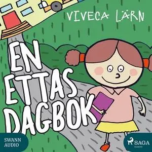 «En ettas dagbok» by Viveca Lärn