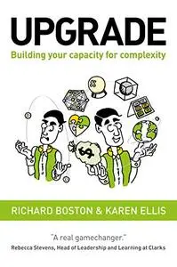 Upgrade Building your capacity for complexity