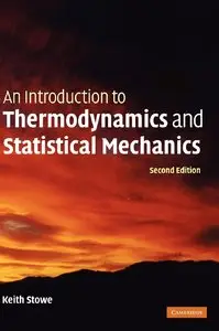 An Introduction to Thermodynamics and Statistical Mechanics (Repost)