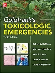 Goldfrank's Toxicologic Emergencies (10th Edition)