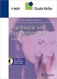 Duale Reihe Psychiatrie und Psychotherapie (Auflage: 4)