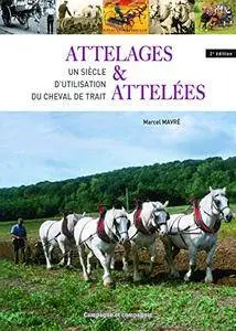 Attelage et attelés (Ruralité, vie à la campagne)