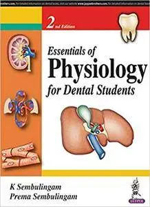 Essentials Of Physiology For Dental Students, 2nd edition
