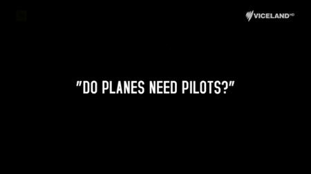 Do Planes Need Pilots? (2016)