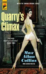 «Quarry’s Climax» by Max Allan Collins