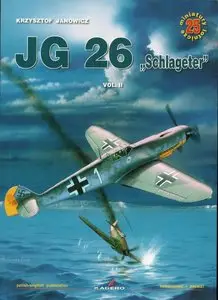 JG 26 "Schlageter" Vol.2 (Kagero Miniatury Lotnicze №25) (repost)