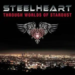 Steelheart - Through Worlds Of Stardust (2017) [Official Digital Download]