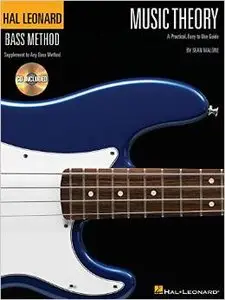 Music Theory: A Practical Easy to Use Guide for Bassist by Sean Malone
