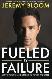 Fueled By Failure: Using Detours and Defeats to Power Progress (repost)