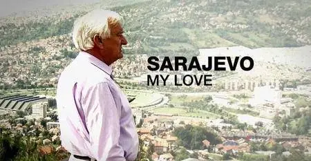 Al-Jazeera World - Sarajevo My Love (2013)
