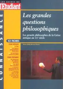 Olivier Dhilly, Bernard Piettre, "Les grandes questions philosophiques"