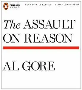 The Assault on Reason [Audiobook]