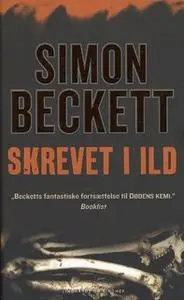 «Skrevet i ild» by Simon Beckett