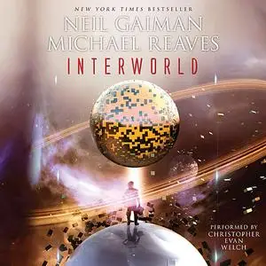 «InterWorld» by Neil Gaiman