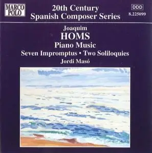 Joaquim Homs - 7 Impromptus, 2 Soliloquies (Maso)