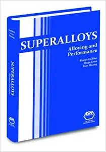 Superalloys: Alloying and Performance