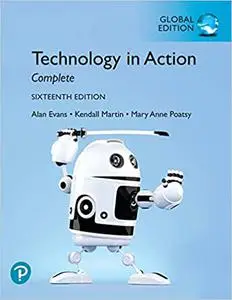 Technology In Action Complete, Global 16th Edition (repost)