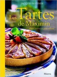 Jacques Maximin - Les Tartes de Maximin [Repost]