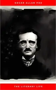 «The Literary Life of Thingum Bob, Esq.» by Edgar Allan Poe