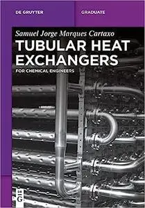 Tubular Heat Exchangers: for Chemical Engineers