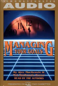 Managing your Goals - Alec MacKenzie (audiobook)