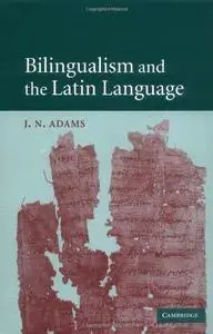 Bilingualism and the Latin Language