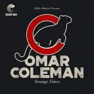 Omar Coleman - Strange Times (2024) [Official Digital Download]