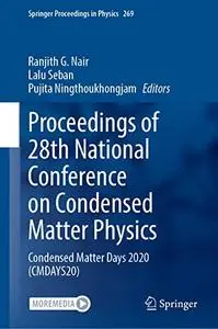 Proceedings of 28th National Conference on Condensed Matter Physics