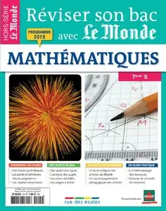 Réviser son bac avec Le Monde : Mathématiques, Terminale S, nouvelle édition