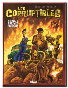 Brezault & Pendanx - Les Corruptibles - Complet