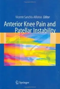 Anterior knee pain and patellar instability [Repost]