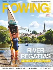 Rowing & Regatta - June/ July 2018