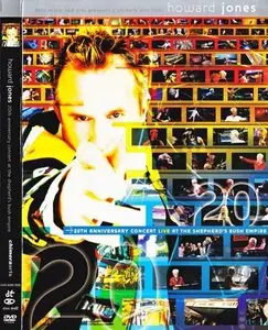 Howard Jones - 20th Anniversary Concert Live At The Shepherd's Bush Empire (2004) [2xDVD]