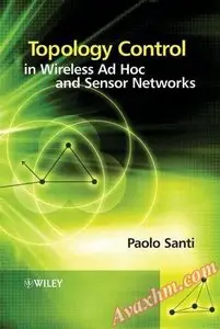 Topology Control in Wireless Ad Hoc and Sensor Networks [Repost]