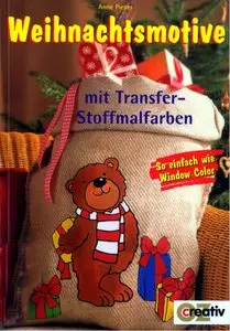 Weihnachtsmotive mit Transfer-Stoffmalfarben. So einfach wie Window Color