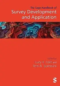 The Sage Handbook of Survey Development and Application