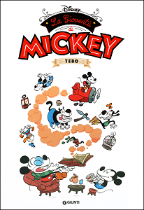 Disney Comics Collection - Volume 3 - Tebo - La Gioventù Di Mickey