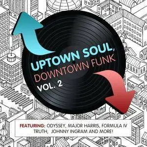 VA - Uptown Soul Downtown Funk Vol.2 (2016)